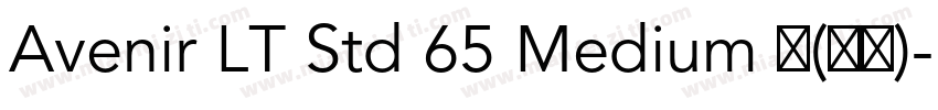 Avenir LT Std 65 Medium 中(西方)字体转换